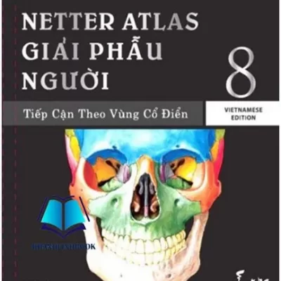 Atlas giải phẫu người Ấn bản lần thứ 8. 2023