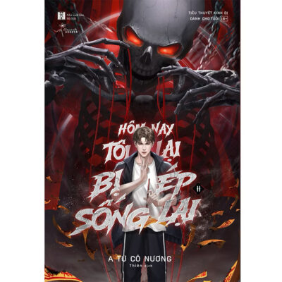 Hôm nay tôi lại bị ép sống lại - tập 2 ( bản đặc biệt)